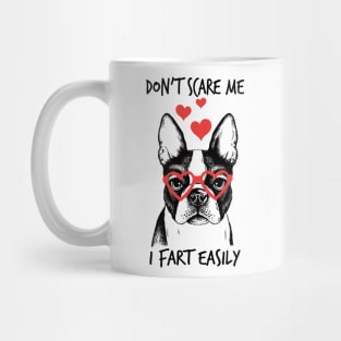 Don't scare me i fart easily Mug